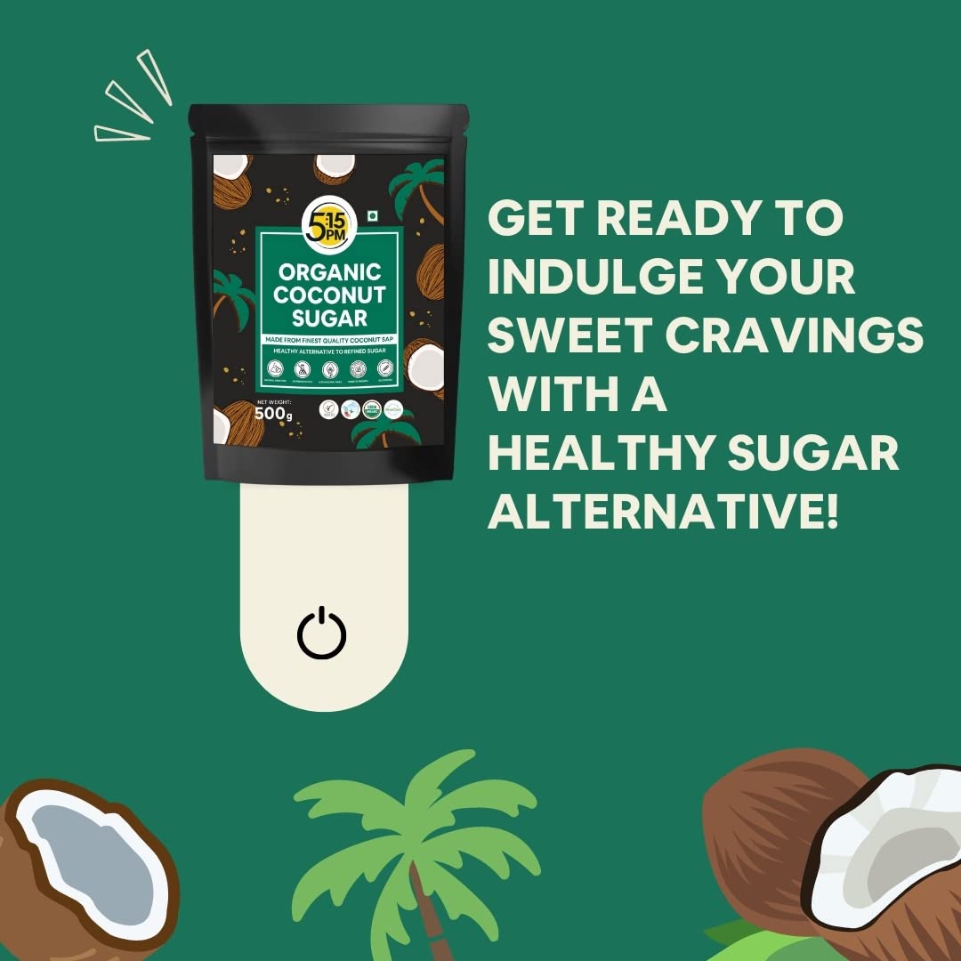 5:15PM Organic Coconut Sugar | Unrefined Sugar Substitute | Coconut Palm Sugar | Natural Sweetener |100% Pure - 500g
