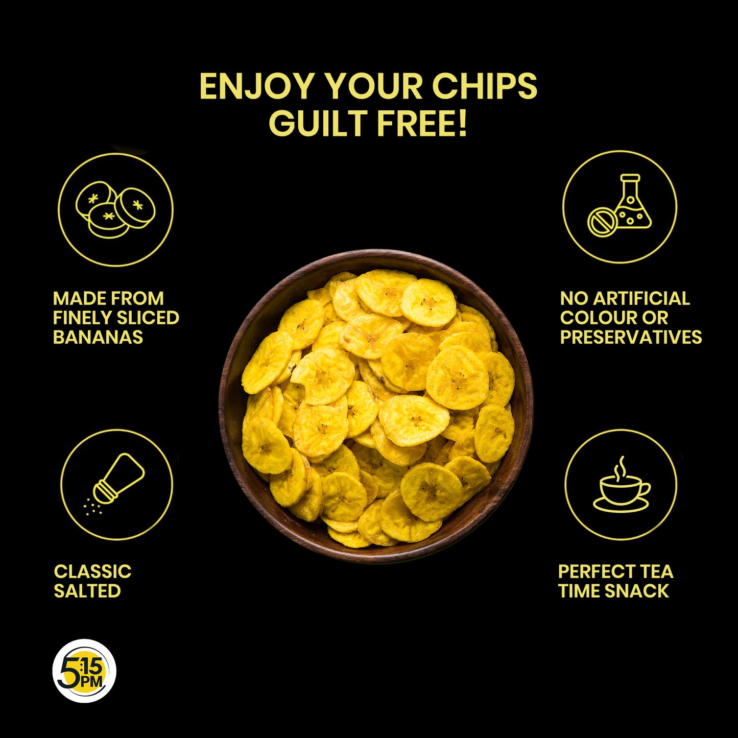 5:15PM Yellow Banana Chips Snacks - Crispy Banana Wafers Chips | Classic Salted Flavour 400gm Packet