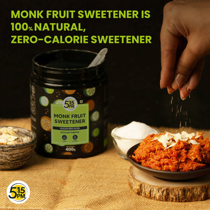 5:15PM Monk Fruit Sweetener with Erythritol | Natural Sugar Replacer | Monk Fruit Extract For Cooking & Baking – 400g